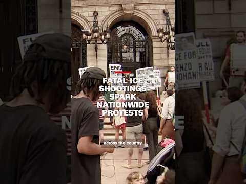 Fatal ICE shootings spark nationwide protests