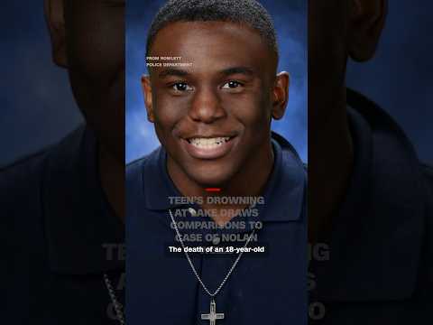 Teen’s drowning at lake draws comparisons to case of Nolan Wells