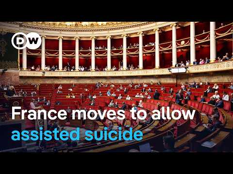 French parliament passes ‘end of life’ bill | DW News