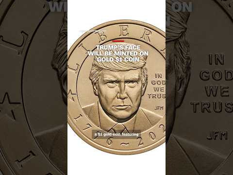 Trump’s face will be minted on gold $1 coin