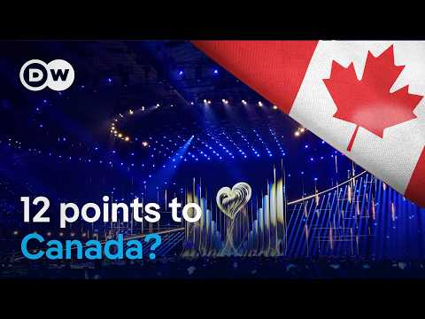 Canada joins Eurovision: Why does it want to be part of Europe’s biggest show? | DW News