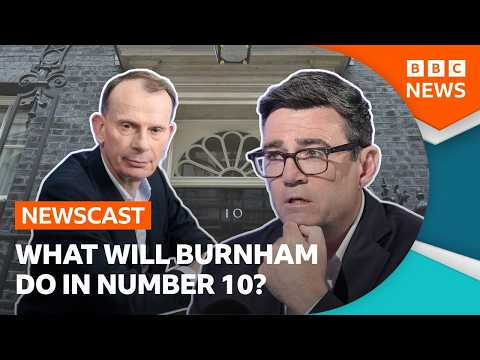 What could Andy Burnham’s plan be in Downing Street? | BBC Newscast