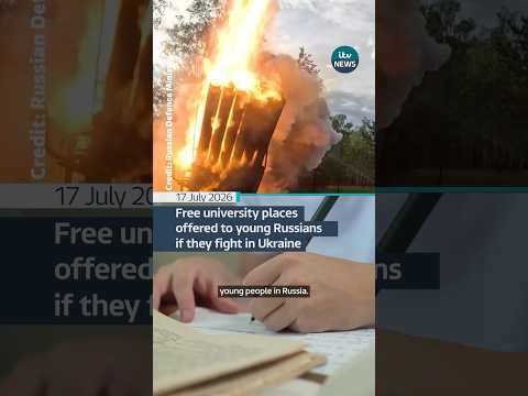 Free university places offered to young Russians if they fight in Ukraine