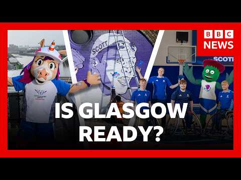 As the Commonwealth Games approach, is Glasgow ready to host? | BBC News