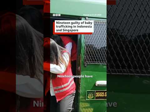 Nineteen guilty of baby trafficking in Indonesia and Singapore. #BBCNews