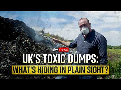 UK’s toxic dumps: what lies beneath?