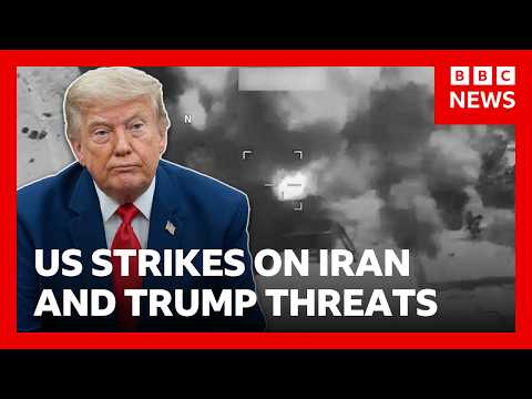 US renews strikes on Iran as Trump threatens to attack nuclear site | BBC News