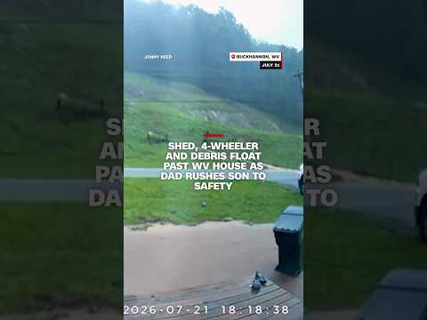 Shed, 4-wheeler and debris float past WV house as dad rushes son to safety