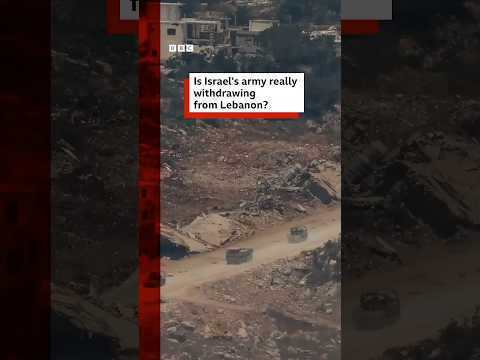 Is Israel’s army really withdrawing from Lebanon? #BBCNews