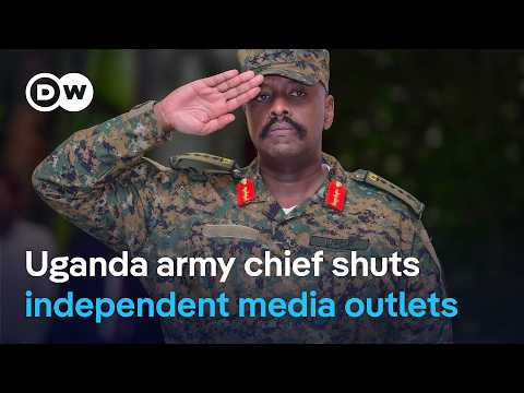 Uganda’s army chief shuts down media, tightens grip on power | DW News