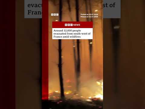 Around 12,000 people evacuated from south-west of France amid wildfires. #BBCNews