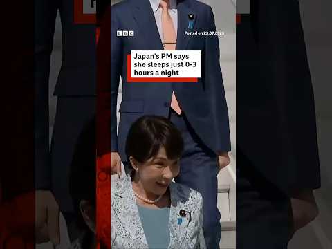Japan’s PM says she sleeps just 0-3 hours a night. #Japan #Sleep #BBCNews