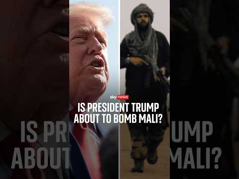 Is President Trump about to bomb Mali?