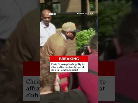 Chris Brown pleads guilty to affray after confrontation at club in London in 2023. #BBCNews