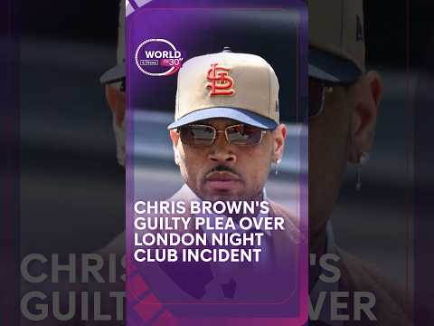 Chris Brown pleads guilty to affray over London nightclub incident