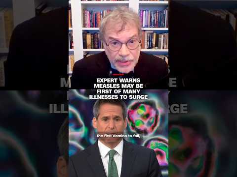 Expert warns measles may be first of many illnesses to surge