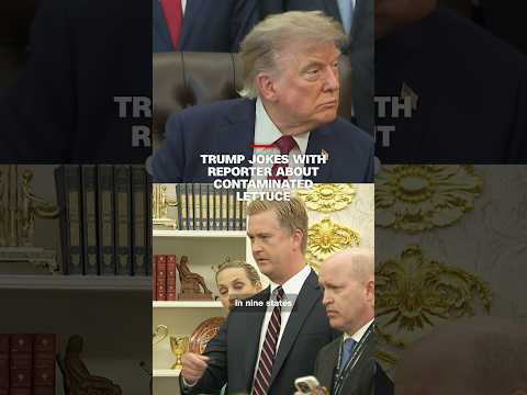 Trump jokes with reporter about contaminated lettuce