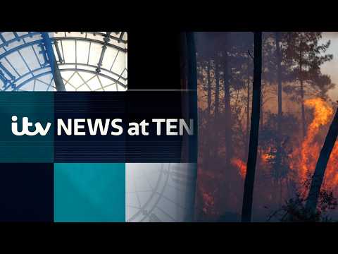 More than 200,000 people forced to flee European wildfires – ITV News at Ten LIVE