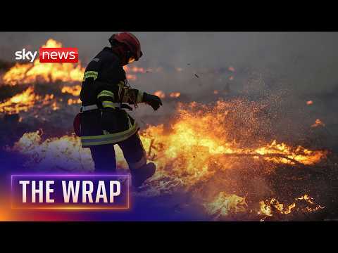 270,000 forced to flee wildfires in France and Spain | The Wrap with Gillian Joseph
