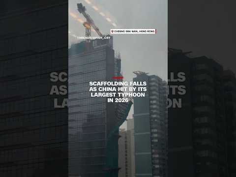 Scaffolding falls as China hit by its largest typhoon in 2026
