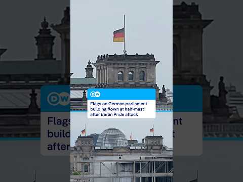 Reichstag flags at half-mast after Berlin Pride attack | DW News