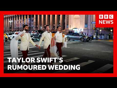 Taylor Swift’s rumoured wedding celebrations begin with star-studded New York event | BBC News