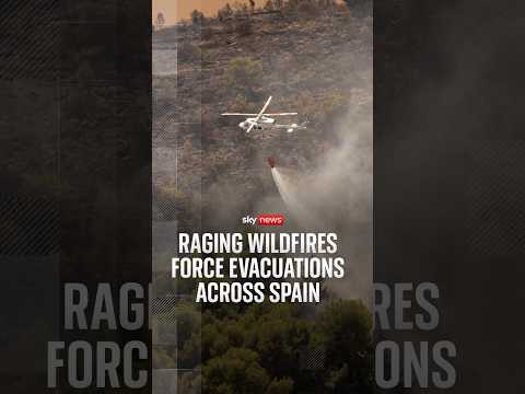 Raging wildfires force evacuations across Spain