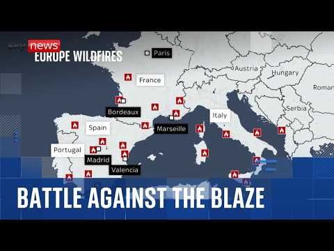 Where wildfires are spreading across Europe