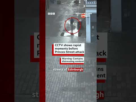 CCTV shows rapist moments before Edinburgh attack. #BBCNews