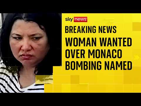 Woman wanted over Monaco bombing ‘that targeted Ukrainian tycoon’ is named