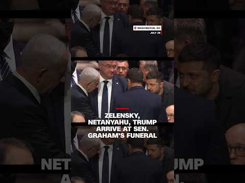 Zelensky, Netanyahu, Trump arrive at Sen. Graham’s funeral