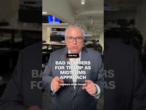 CNN poll shows bad numbers for Trump as midterms approach