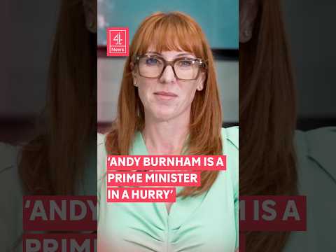 ‘Andy Burnham is a prime minister in a hurry’ – Angela Rayner