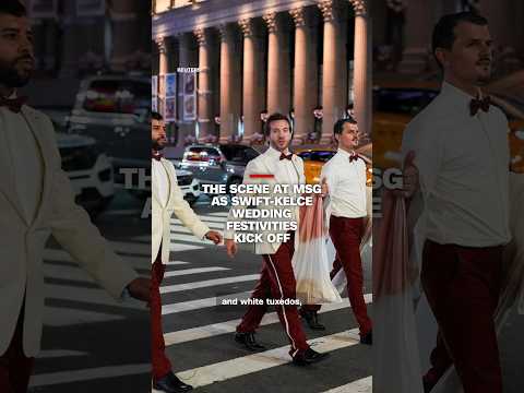 The scene at MSG as Swift-Kelce wedding festivities kick off