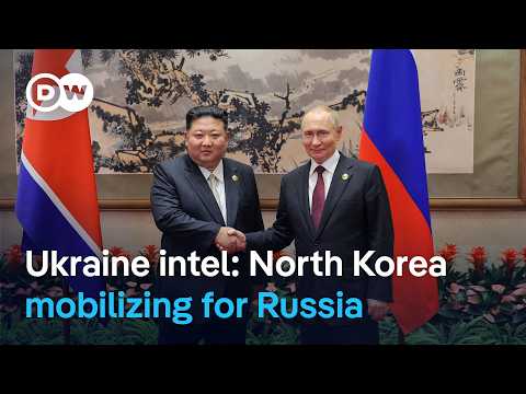 Ukraine says Kim Jong Un preparing major new troop deployment to Russia | DW News