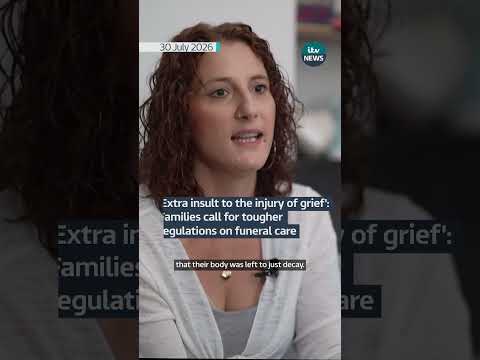 ‘Extra insult to the injury of grief’: Families call for tougher regulations on funeral care