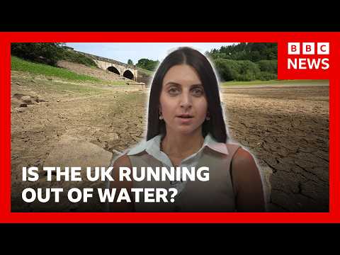 Is the UK running out of water? | BBC News