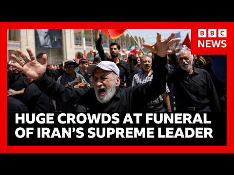 Huge crowds gather in Iran for funeral of Ayatollah Khamenei – killed in US airstrike | BBC News