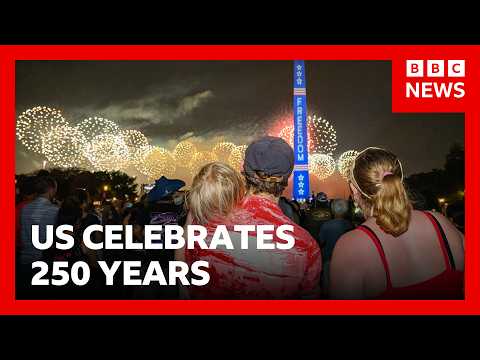 US celebrates 250 years of independence | BBC News