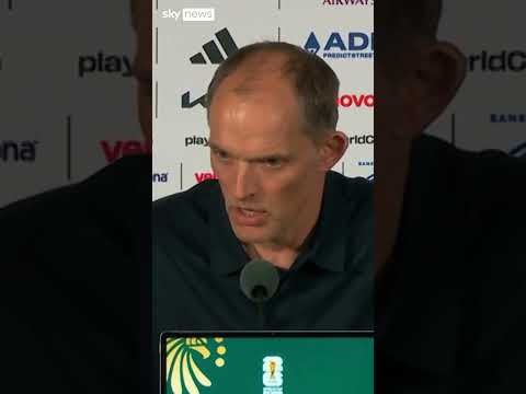 ‘If you stayed up, thank you’, says England boss Thomas Tuchel