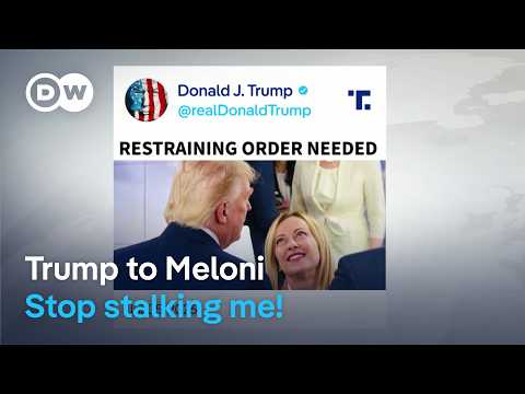 US President Donald Trump reignites his feud with Italian Premier Giorgia Meloni | DW News