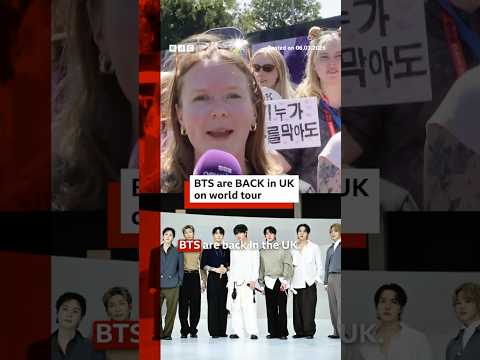 BTS are BACK in UK on world tour. #BBCNews