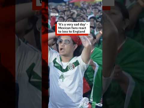 Mexico’s World Cup campaign ended with a 3-2 defeat to England in Mexico City. #BBCNews