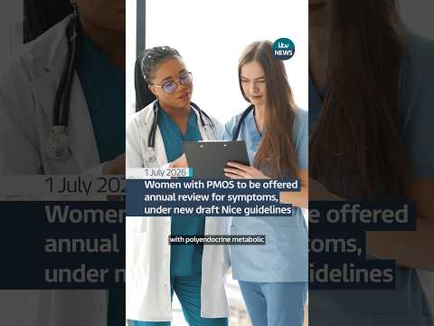 Women with PMOS to be offered annual review for symptoms under new draft Nice guidelines