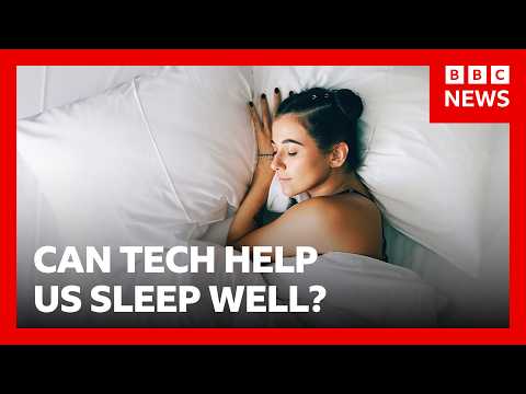 Can tech help us get a good night’s sleep? | BBC News