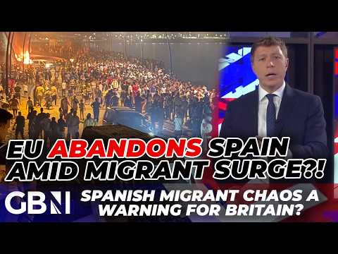 CHAOS in Spain as migrant SURGE leads to looting and attacks on police – ‘The EU is doing nothing!’