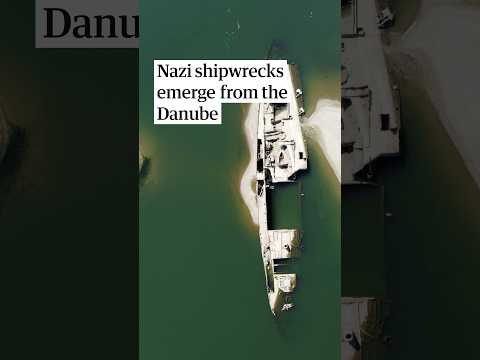 Nazi shipwrecks emerge from the Danube