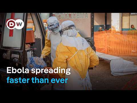 Why is Ebola infecting people at ‘unprecedented speed’ in DR Congo and can it be stopped? | DW News