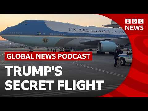 Trump’s secret flight and the Iran security threat | Global News Podcast
