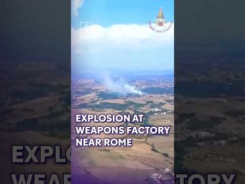 Powerful explosion at an ammunition factory near Rome